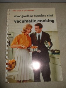 Vacumatic cookware cookbook from the 50's